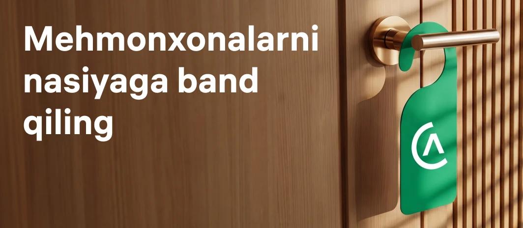 Alif Sayohat bilan mehmonxonalarni muddatli to‘lovga bron qiling